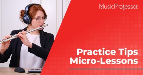 Read more about the article  Practice Tips Micro-Lessons